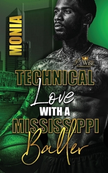 Paperback Technical Love with a Mississippi Baller Book