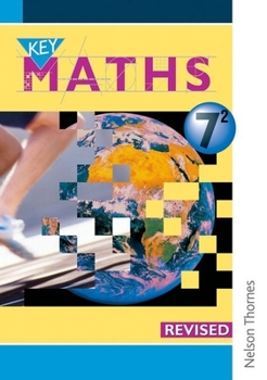 Paperback Key Maths 7/2 Pupils' Book Revised Edition Book