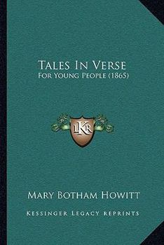 Paperback Tales In Verse: For Young People (1865) Book