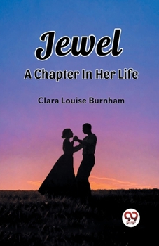 Paperback Jewel A Chapter In Her Life Book