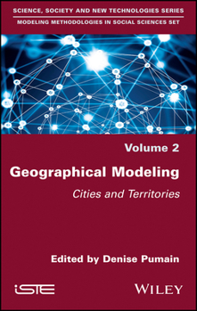 Hardcover Geographical Modeling: Cities and Territories Book