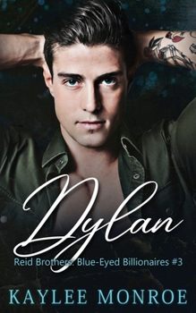 Dylan: Escort Romance - Book  of the Reid Brothers: Blue-Eyed Billionaires