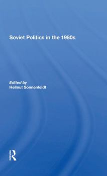 Paperback Soviet Politics in the 1980s Book