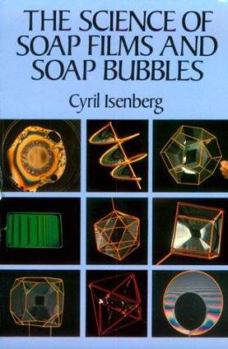 Paperback The Science of Soap Films and Soap Bubbles Book