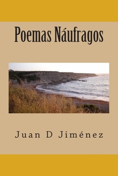 Paperback Poemas Naufragos [Spanish] Book