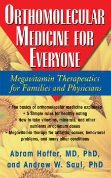 Paperback Orthomolecular Medicine for Everyone: Megavitamin Therapeutics for Families and Physicians Book