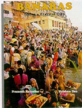 Hardcover Banaras: Shiva's Eternal City Book
