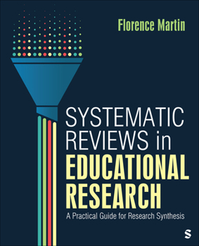 Paperback Systematic Reviews in Educational Research: A Practical Guide for Research Synthesis Book
