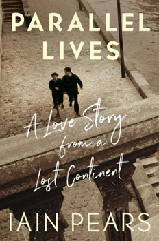 Hardcover Parallel Lives: A Love Story from a Lost Continent Book