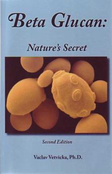 Hardcover Beta Glucan: Nature's Secret Book