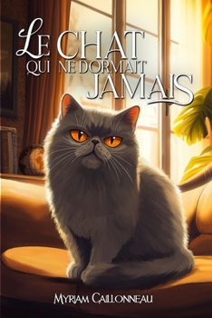 Paperback Le chat qui ne dormait jamais [French] Book
