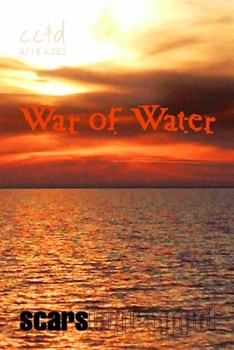 Paperback War of Water: cc&d magazine v282 (the April 2018 issue) Book