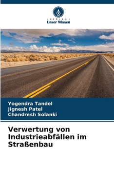 Paperback Verwertung von Industrieabfällen im Straßenbau [German] Book