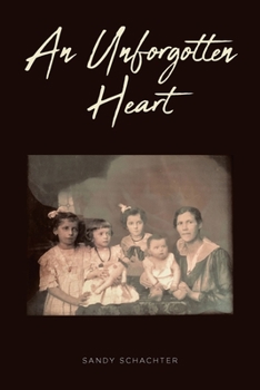 Paperback An Unforgotten Heart Book