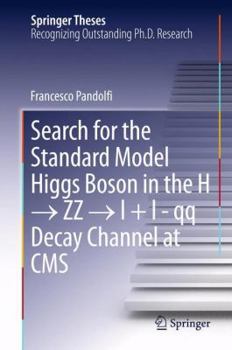 Hardcover Search for the Standard Model Higgs Boson in the H → ZZ → L + L - Qq Decay Channel at CMS Book
