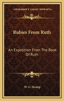 Hardcover Rubies From Ruth: An Exposition From The Book Of Ruth Book