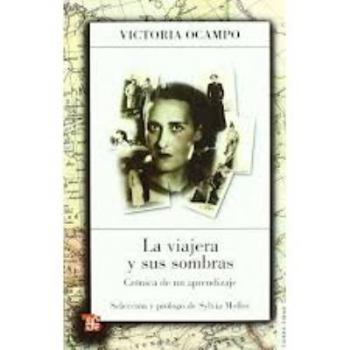 Paperback La viajera y sus sombras. Crónica de un aprendizaje (Spanish Edition) [Spanish] Book
