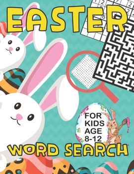 Paperback Easter Word Search For Kids Age 8-12: Activity Book Includes Sudoku Mazes and Coloring Pages Spring Challenging for Brain Teasers Learn Vocabulary and Book
