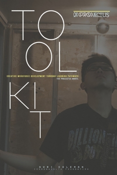 Paperback Creative Workforce Development Through Learning Pathways: The Projectus Model Book