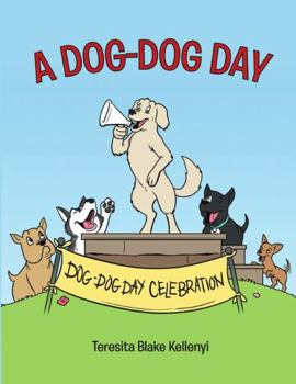 Paperback A Dog-Dog Day Book