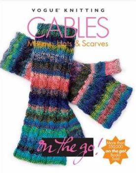 Hardcover Cables: Mittens, Hats & Scarves Book