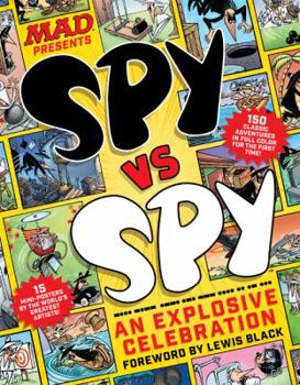 Hardcover Mad Spy Vs Spy: An Explosive Celebration Book