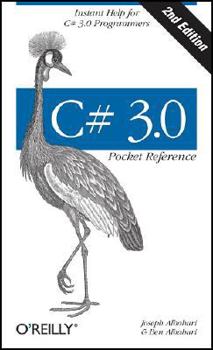 Paperback C# 3.0 Pocket Reference: Instant Help for C# 3.0 Programmers Book