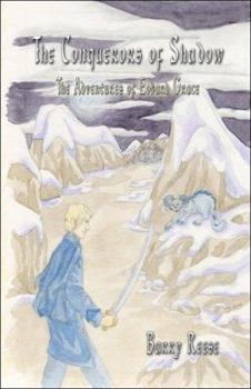 The Conquerors of Shadow: The Adventures of Eobard Grace