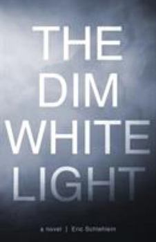 Paperback The Dim White Light Book