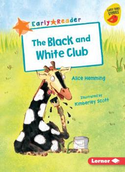 The Black and White Club - Book  of the George the Giraffe