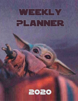 Paperback Weekly Planner 2020: Star Wars The Child Baby Yoda The Mandalorian Book