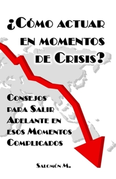 Paperback Cómo Actuar En Momentos de Crisis [Spanish] Book