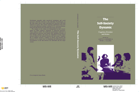 Hardcover The Self-Society Dynamic: Cognition, Emotion and Action Book