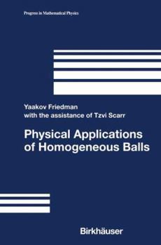Paperback Physical Applications of Homogeneous Balls Book