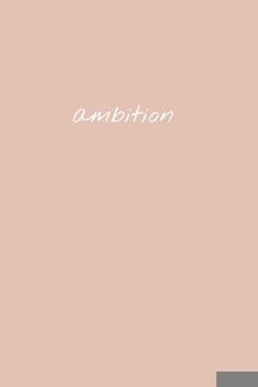 Paperback Ambition: Neutral Ambition Journal Book