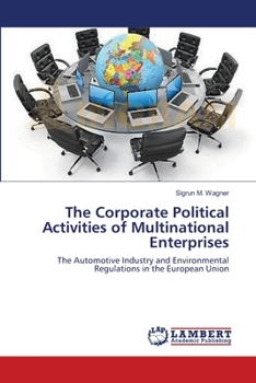 Paperback The Corporate Political Activities of Multinational Enterprises Book