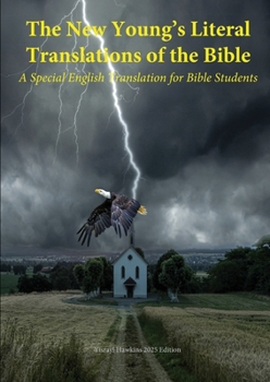 Paperback The New Young's Literal Bible: A Special English Translation for Bible Students Book