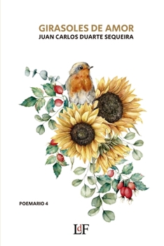 Paperback Girasoles de Amor [Spanish] Book