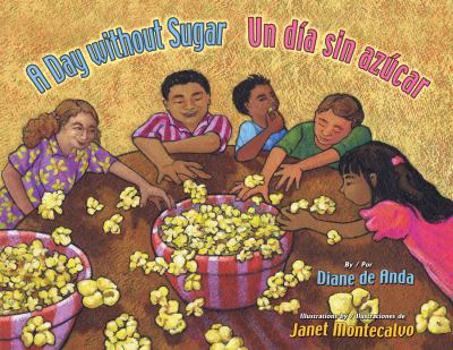 Hardcover A Day Without Sugar/Un Dia Sin Azucar Book