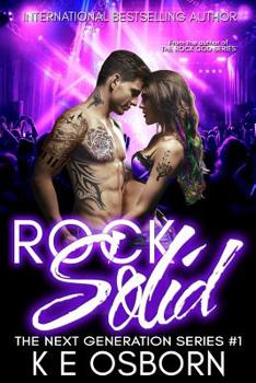 Rock Solid? - Book #1 of the Next Generation Series