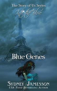 Paperback Blue Genes (The Story of Us Series: Into the Blue) Book