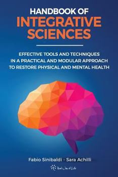 Paperback Handbook of Integrative Sciences: Evolution, Adaptation and Physiology: Effective Tools and Techniques - In a Practical and Modular Approach - To Rest Book