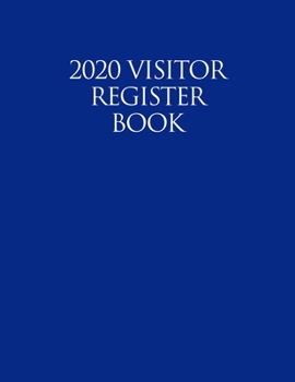 Paperback 2020 Visitor Register Book: Navy Blue Cover Book