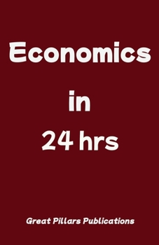 Paperback Economics in 24 hrs Book