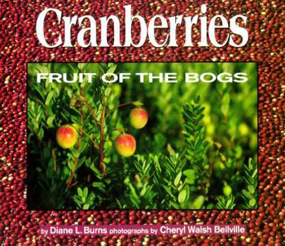 Paperback Cranberries: Fruit of the Bogs Book
