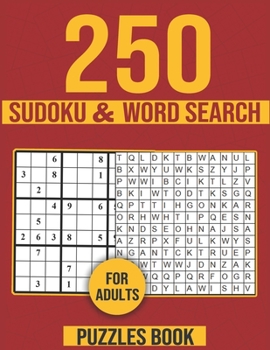 Paperback 250 word search & 250 sudoku puzzles for adults: easy and relaxing Activity Book for Adults Includes Relaxing word search puzzles and sudoku Book