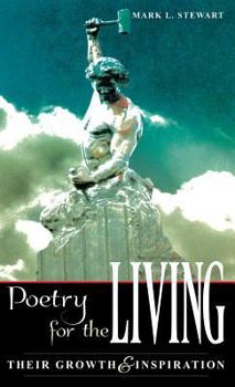 Hardcover Poetry for the Living: Their Growth & Inspiration Book