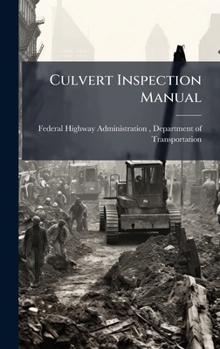 Culvert Inspection Manual