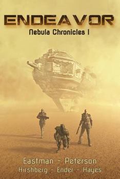 Endeavor - Book #1 of the Nebula Chronicles