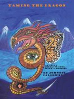 Paperback Taming the Dragon: The Adult Coloring Book with a Message Book